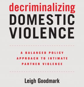 Image of book cover with title Decriminalizing Domestic Violence by Leigh Goodmark