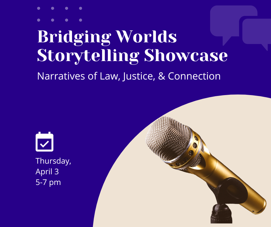 Bridging Worlds Storytelling Showcase – April 3!